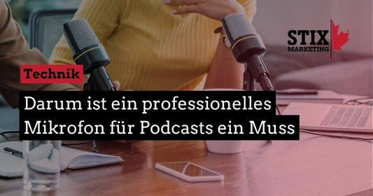 Darum ist ein professionelles Mikrofon für Podcasts ein Muss