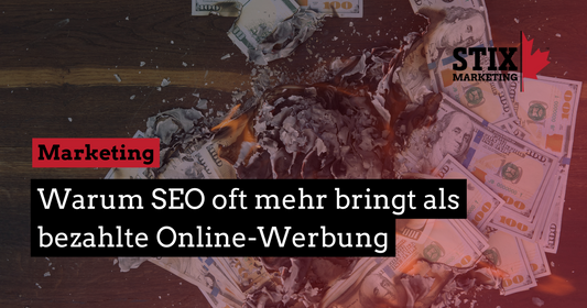 Warum SEO oft mehr bringt als bezahlte Online-Werbung
