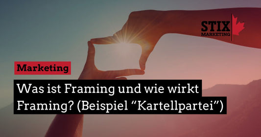 Was ist Framing und wie wirkt Framing? (vom GOAT bis zur Kartellpartei)