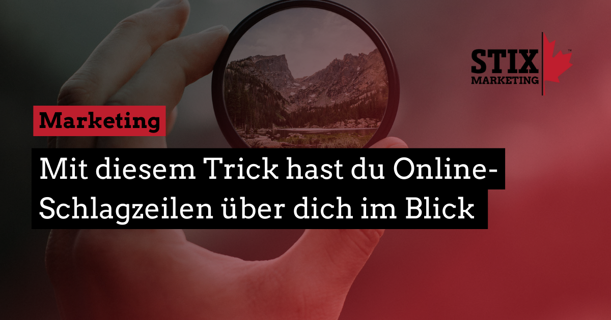 Read more about the article Google Alerts: Mit diesem Trick hast du Online-Schlagzeilen über dich im Blick 