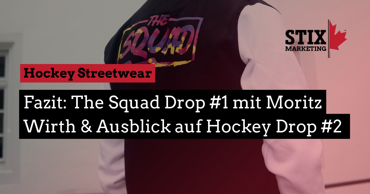 You are currently viewing Fazit: The Squad Drop #1 mit Moritz Wirth und Ausblick auf Hockey Drop #2 